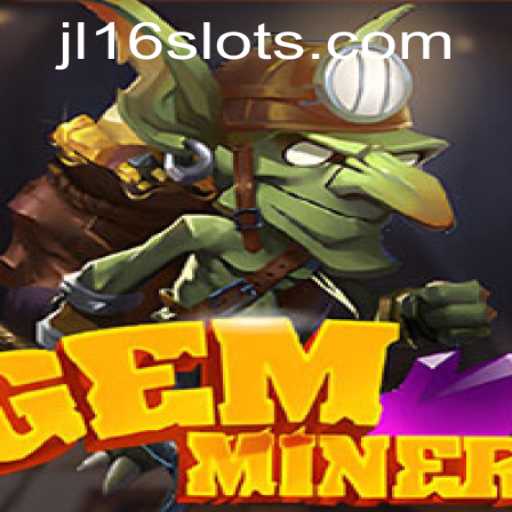 Unveiling GemMiner: A Jewel of a Game With JL16 Mechanics