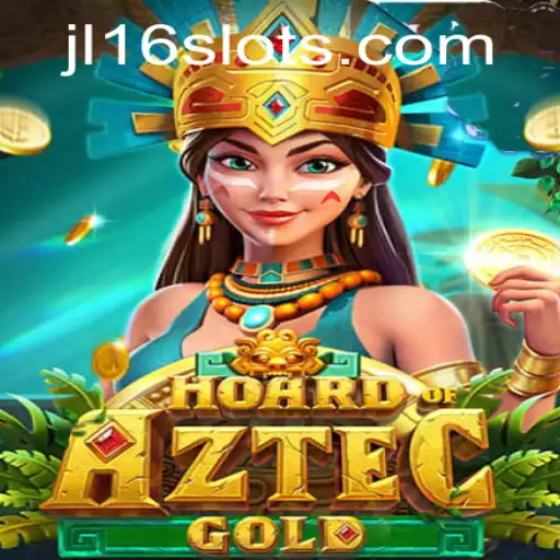 Hoard of Aztec Gold: Enter the World of Ancient Riches with JL16